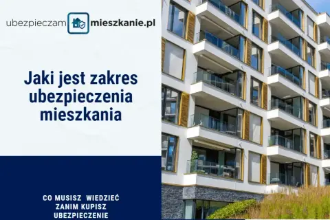 Gdzie ubezpieczyć mieszkanie? Porównaj oferty i uniknij strat