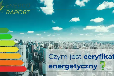 Kiedy trzeba sporządzić świadectwo charakterystyki energetycznej budynku? Ważne informacje i wyjątki